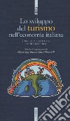 Sviluppo del turismo nell'economia italiana libro