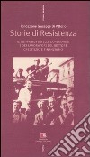 Storie di Resistenza. Il contributo delle lavoratrici e dei lavoratori del settore creditizio e finanziario libro