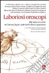 Laboriosi oroscopi. Diciotto racconti sul lavoro, la precarietà e la disoccupazione libro