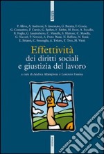 Effettività dei diritti sociali e giustizia del lavoro libro