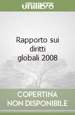 Rapporto sui diritti globali 2008 libro