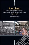 Corciano. Nella grande traformazione da comune rurale ad area industriale (1950-1990) libro