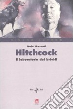 Hitchcock. Il laboratorio del brivido libro