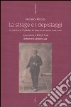 La Strage e i depistaggi. Il castello d'ombre su Portella della Ginestra libro di Petrotta Francesco