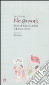 Net @t work. Storie di lotte di uomini e donne in rete libro