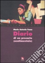 Diario di un precario (sentimentale). Con CD Audio libro