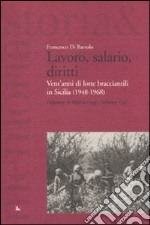 Lavoro, salario, diritti. Vent'anni di lotte branciantili in Sicilia (1948-1968)