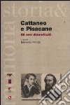 Cattaneo e Pisacane. Gli eroi dimenticati libro di Montali E. (cur.)