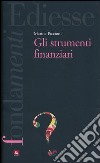 Gli strumenti finanziari libro