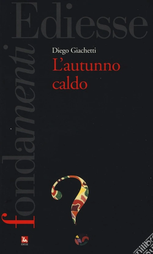 L'autunno caldo