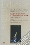 Rapporto di lavoro e ammortizzatori sociali dopo la legge n. 92/2012 libro