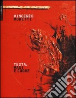 Testa, mani e cuore libro