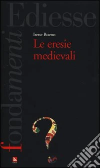 Le eresie medievali