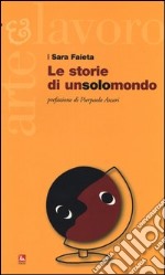 Le storie di un solomondo