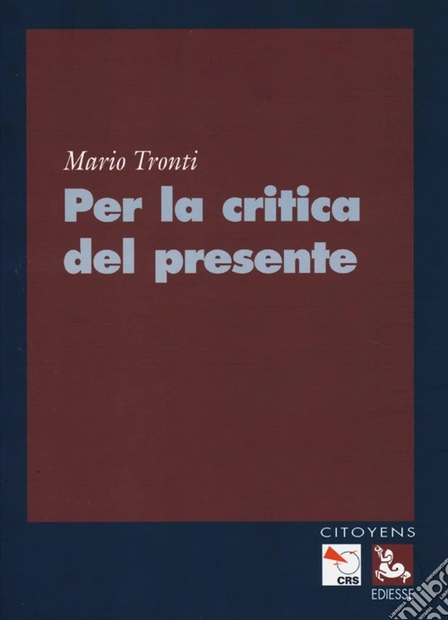 Per la critica del presente