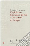 Capitalismo finaziario globale e democrazia in Europa libro