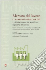 Mercato del lavoro e ammortizzatori sociali. Le PMI di fronte alle modifiche legislative del sistema