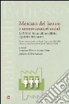 Mercato del lavoro e ammortizzatori sociali. Le PMI di fronte alle modifiche legislative del sistema libro