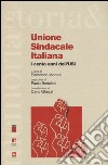 Unione sindacale italiana. I cento anni dell'USI libro