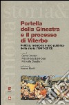 Portella della Ginestra e il processo di Viterbo. Politica, memoria e uso pubblico della storia (1947-2012). Con DVD libro