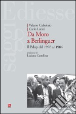 Da Moro a Berlinguer. Il PDUP dal 1978 al 1984