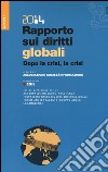 Rapporto sui diritti globali 2014. Dopo la crisi, la crisi. Con CD-ROM libro