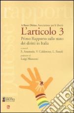 L'articolo 3. Primo rapporto sullo stato dei diritti in Italia libro