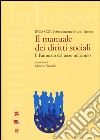 Il manuale dei diritti sociali. Il patronato del terzo millennio libro di INCA CGIL (cur.) Associazione Bruno Trentin (cur.)