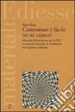 Contrattare è facile (se sei capace)