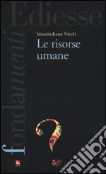 Le Risorse umane libro