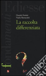 La raccolta differenziata