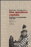 Una questione capitale. Di Vittorio in Campidoglio 1952-1957 libro