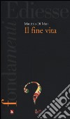 Il fine vita libro