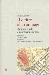 Il diritto alla campagna. Rinascita rurale e rifondazione urbana libro