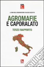 Agromafie e caporalato. terzo rapporto libro