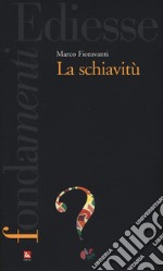 La schiavitù libro