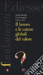 Il lavoro e le catene globali del valore