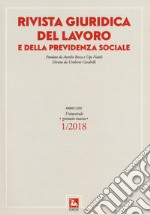 Rivista giuridica del lavoro e della previdenza sociale (2018). Vol. 1 libro