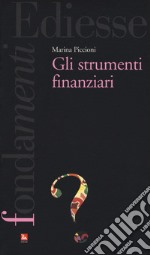 Gli strumenti finanziari libro