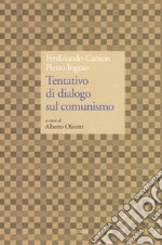 Tentativo di dialogo sul comunismo libro