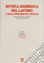 Rivista giuridica del lavoro e della previdenza sociale (2019). Vol. 1: Gennaio-marzo libro