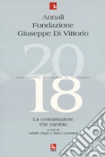 Annali Fondazione Giuseppe Di Vittorio. La contrattazione che cambia (2018) libro