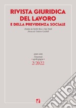 Rivista giuridica del lavoro e previdenza sociale (2022). Vol. 2 libro