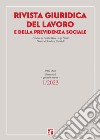 Rivista giuridica del lavoro e della previdenza sociale (2023). Vol. 1 libro