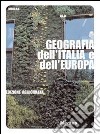 Geografia dell'Italia e dell'Europa. Corso di geografia economica. Per gli Ist. tecnici. Vol. 1 libro