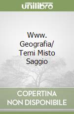 Www. Geografia/ Temi Misto Saggio libro