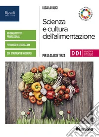 SCIENZA E CULTURA DELL'ALIMENTAZIONE - LIBRO DIGITALE libro