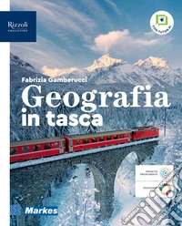 Geografia in tasca. Per le Scuole superiori. Con e-book. Con espansione online