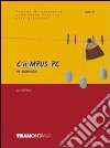 C@mpus PC in azienda. Per gli Ist. tecnici e professionali. Con CD-ROM libro