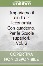 Impariamo il diritto e l`economia 2